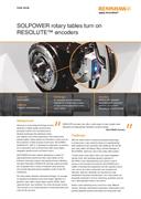 Case study:  SOLPOWER rotary tables turn on RESOLUTE™ encoders