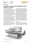 Feature article:  Revolution in ceramic tile printing signals renewed demand for encoders